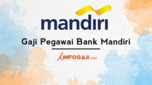 Gaji bank mandiri