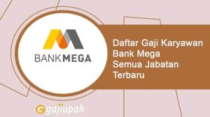 Gaji bank mega