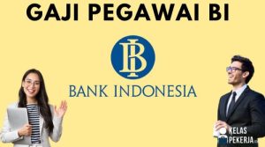 Gaji pegawai bank indonesia