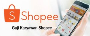 Gaji pegawai shopee