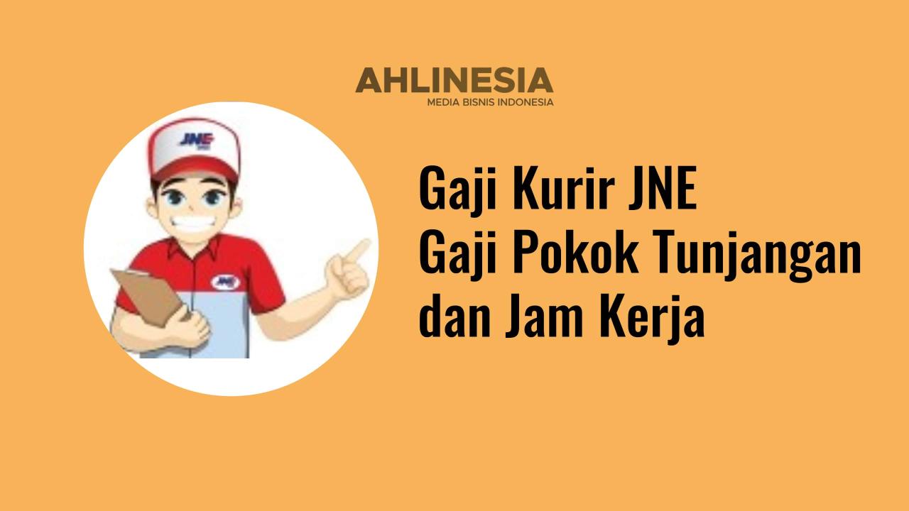 Gaji kurir jne