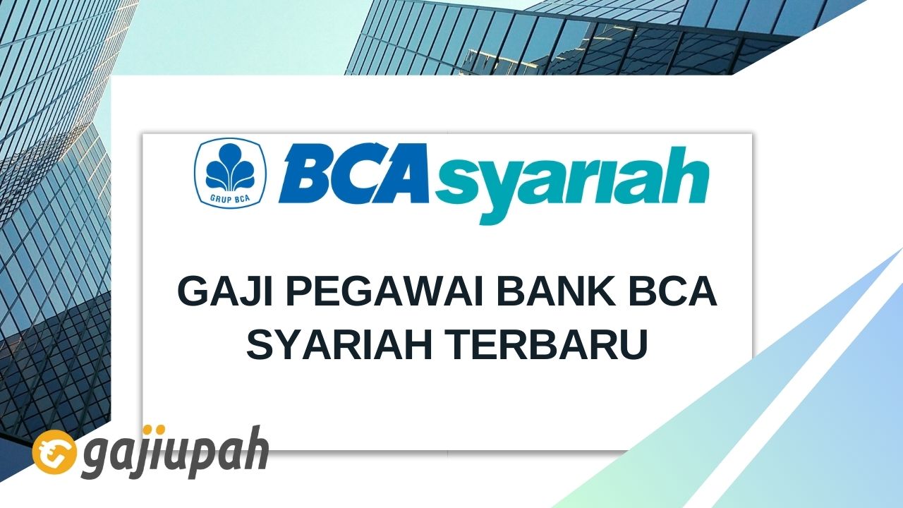 Berapa gaji teller bank bca