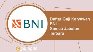 Gaji bank bni syariah 2019