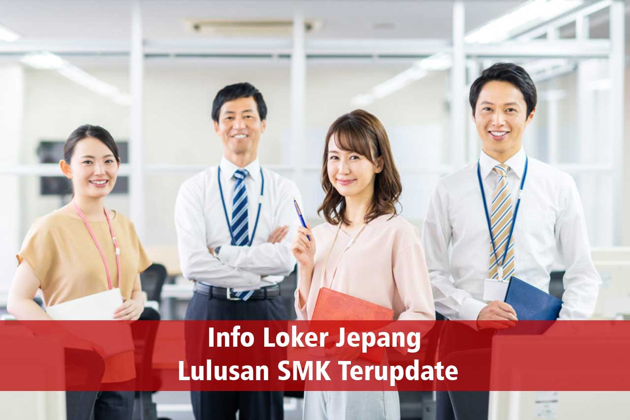 Loker jepang lulusan smk