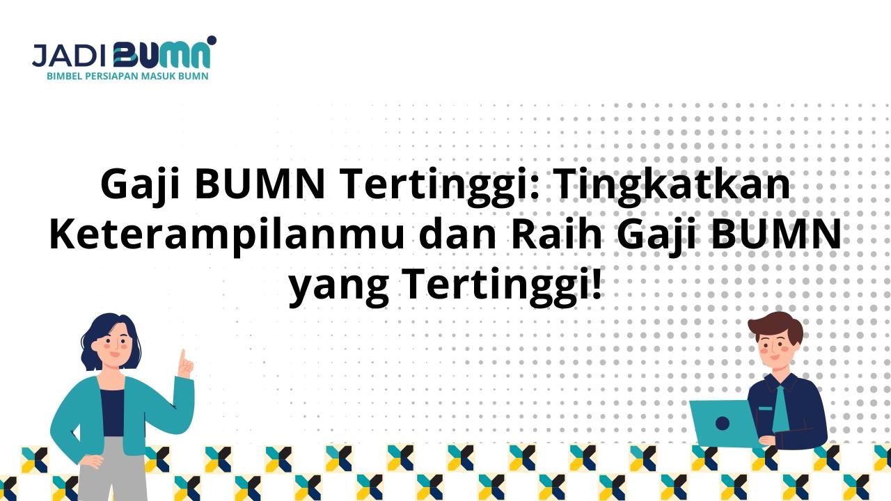 Gaji bumn kai