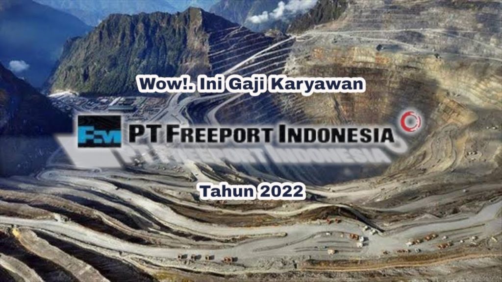 Gaji karyawan freeport